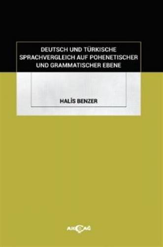 Deutsch Und Türkische Sprachvergleich Auf Pohenetischer Und Grammatisc