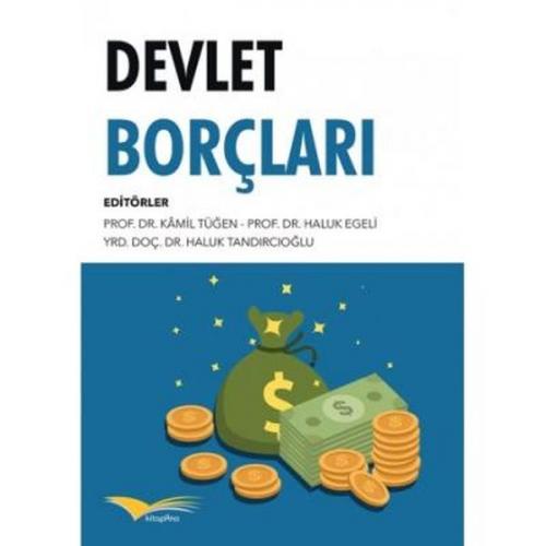 Devlet Borçları - Kamil Tüğen - Kitapana Yayınevi