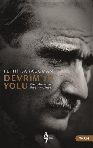 Devrim'in Yolu - Fethi Karaduman - A7 Kitap