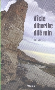 Dicle Diherike Dile Min - Bilal Caban - Nubihar Yayınları
