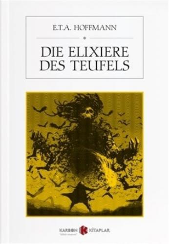 Die Elixiere Des Teufels - E. T. A. Hoffmann - Karbon Kitaplar