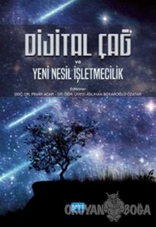 Dijital Çağ ve Yeni Nesil İşletmecilik - Aslıhan Bekaroğlu Özatar - No