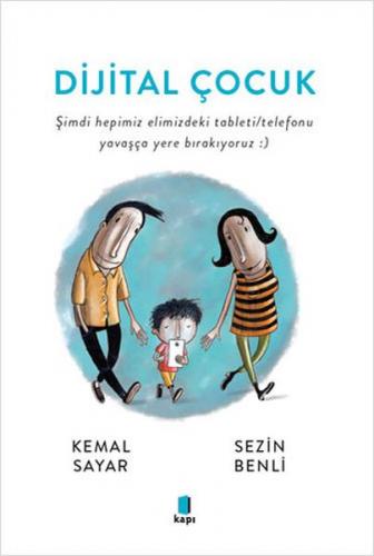 Dijital Çocuk - Kemal Sayar - Kapı Yayınları