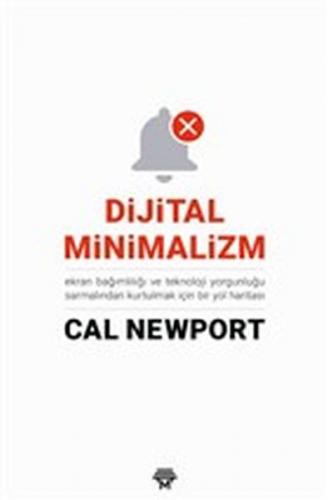 Dijital Minimalizm - Cal Newport - Metropolis Yayınları