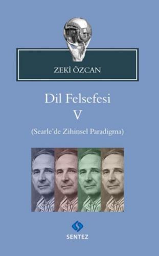 Dil Felsefesi 5 - Zeki Özcan - Sentez Yayınları