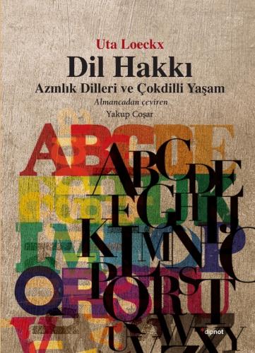 Dil Hakkı - Uta Loeckx - Dipnot Yayınları