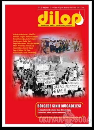 Dilop Dergisi Sayı: 25 Mayıs - Haziran 2022 - Kolektif - Dilop Dergisi