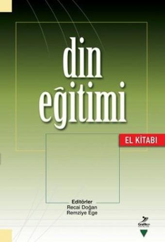 Din Eğitimi El Kitabı - Zeki Salih Zengin - Grafiker Yayınları