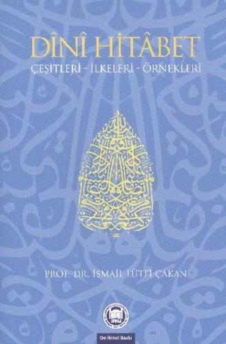 Dini Hitabet - İsmail Lütfi Çakan - Marmara Üniversitesi İlahiyat Fakü