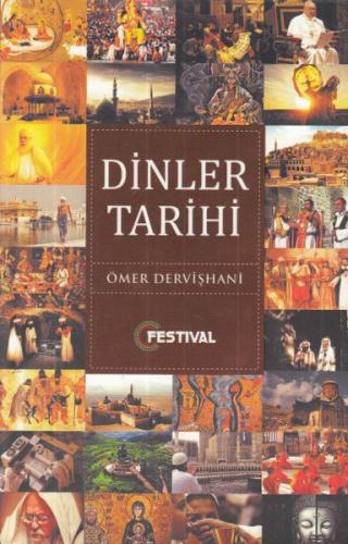 Dinler Tarihi - Ömer Dervişhani - Festival Yayıncılık