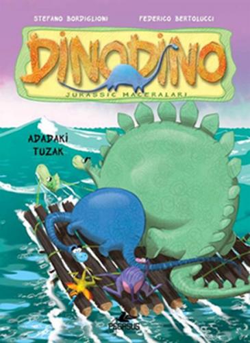 Dinodino 3 - - Stefano Bordiglioni - Pegasus Yayınları