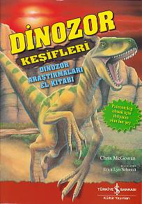 Dinozor Keşifleri - Chris McGowan - İş Bankası Kültür Yayınları