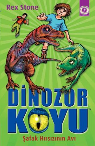 Dinozor Koyu - Şafak Hırsızının Avı - Rex Stone - Artemis Yayınları