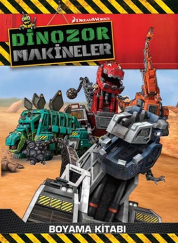 Dinozor Makineler Boyama Kitabı - Kolektif - Doğan Egmont Yayıncılık