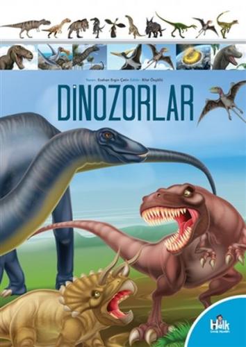 Dinozorlar - Ecehan Engin Çetin - Halk Kitabevi
