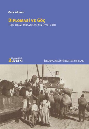 Diplomasi ve Göç - Onur Yıldırım - İstanbul Bilgi Üniversitesi Yayınla