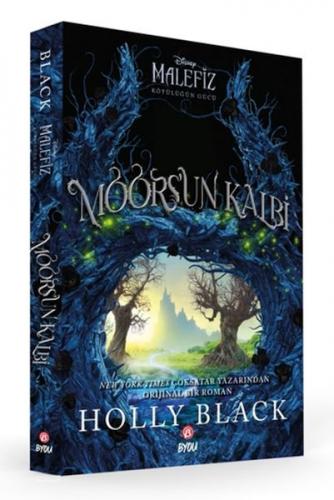 Disney- Kötülüğün Gücü Moors’un Kalbi - Holly Black - Beta Byou
