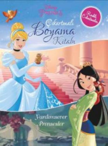 Disney Prenses - Çıkartmalı Boyama Kitabı - Yardımsever Prensesler - K