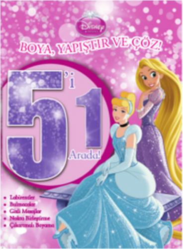 Disney Prensesler: 5'i 1 Arada Boya Yapıştır ve Çöz - Kolektif - Doğan