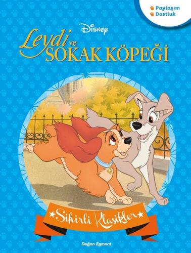 Leydi ve Sokak Köpeği - Disney Sihirli Klasikler - Kolektif - Doğan Eg