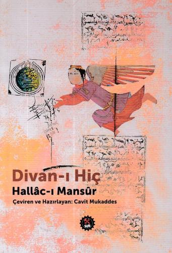 Divan-ı Hiç - Hallac-ı Mansur - SUB Basın Yayım