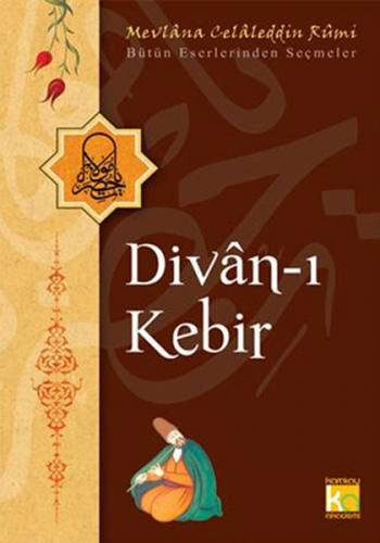 Divan-ı Kebir - Mevlana Celaleddin Rumi - Karatay Akademi