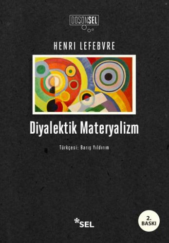 Diyalektik Materyalizm - Henri Lefebvre - Sel Yayıncılık