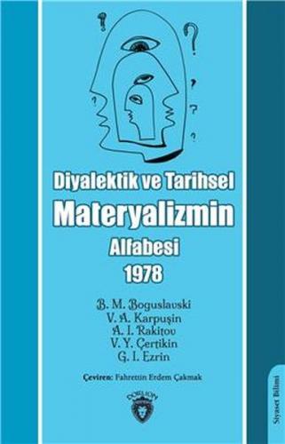 Diyalektik ve Tarihsel Materyalizmin Alfabesi 1978 - B. M. Boguslavsky