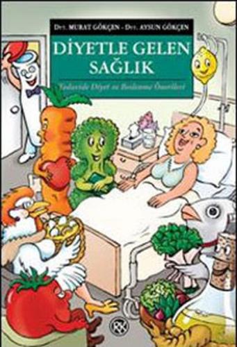 Diyetle Gelen Sağlık - Murat Gökçen - Remzi Kitabevi