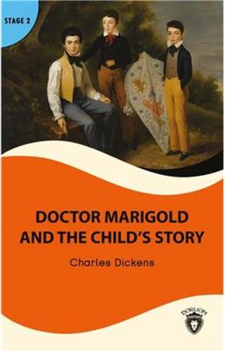 Doctor Marigold And The Child's Story Stage 2 - Charles Dickens - Dorl