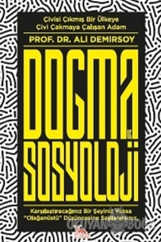 Dogma ve Sosyoloji - Ali Demirsoy - Sarmal Kitabevi