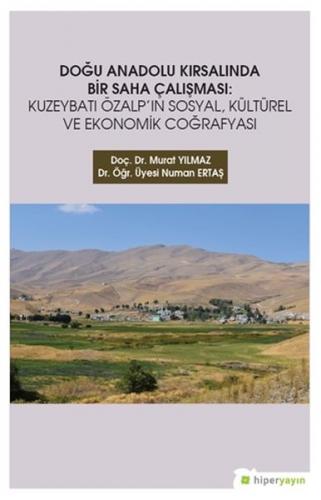 Doğu Anadolu Kırsalında Bir Saha Çalışması - Murat Yılmaz - Hiperlink 