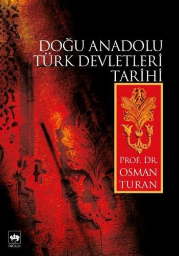 Doğu Anadolu Türk Devletleri Tarihi
