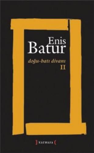 Doğu - Batı Divanı 2 - Enis Batur - Kırmızı Yayınları