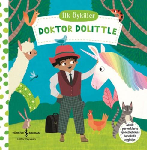 Doktor Dolittle - İlk Öyküler (Ciltli) - Kolektif - İş Bankası Kültür 