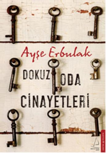 Dokuz Oda Cinayetleri - Ayşe Erbulak - Destek Yayınları
