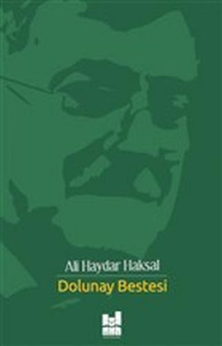 Dolunay Bestesi - Ali Haydar Haksal - Mgv Yayınları