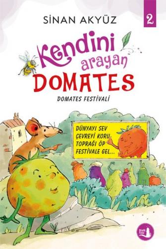 Domates Festivali - Kendini Arayan Domates 2 - Sinan Akyüz - Büyülü Fe