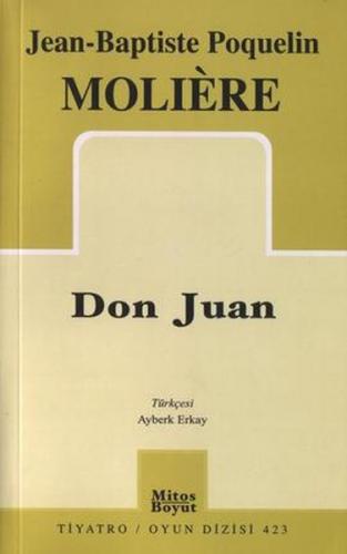 Don Juan - Jean-Baptiste Poquelin Moliere - Mitos Boyut Yayınları