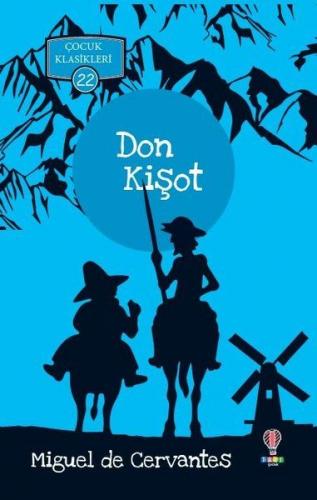 Don Kişot - Miguel de Cervantes - Dahi Çocuk Yayınları
