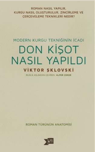 Donkişot Nasıl Yapıldı - Viktor Şklovski - Altıkırkbeş Yayınları