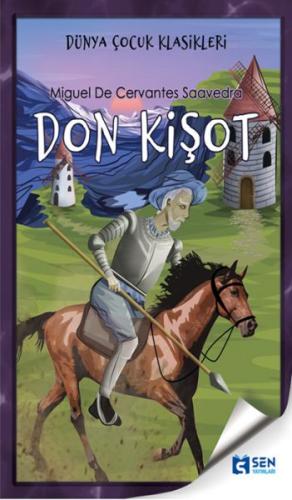 Don Kişot - Cervantes Saavedra - Sen Yayınları