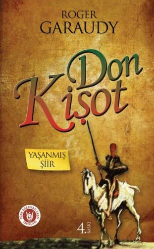 Don Kişot - Roger Garaudy - Türk Edebiyatı Vakfı Yayınları