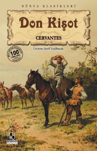 Don Kişot - Miguel de Cervantes - Anonim Yayıncılık