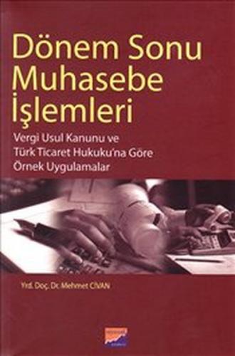 Dönem Sonu Muhasebe İşlemleri - Mehmet Civan - Siyasal Kitabevi - Akad