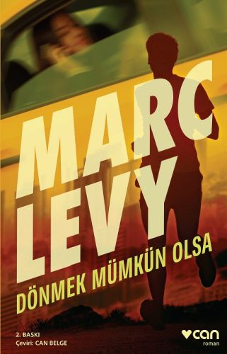 Dönmek Mümkün Olsa - Marc Levy - Can Sanat Yayınları
