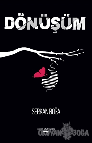 Dönüşüm - Serkan Boğa - Sokak Kitapları Yayınları