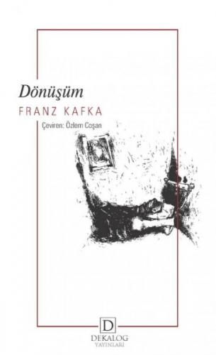 Dönüşüm (Cep Boy) - Franz Kafka - Dekalog Yayınları