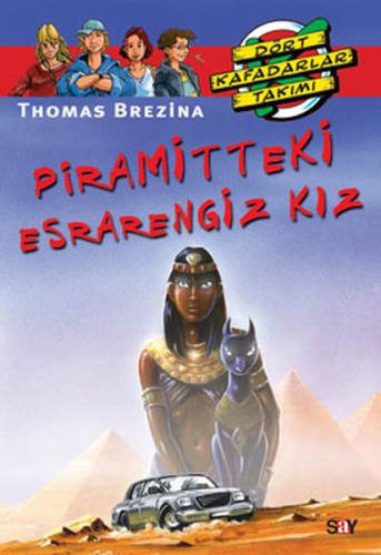 Piramitteki Esrarengiz Kız - Thomas Brezina - Say Çocuk
