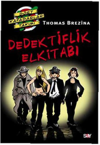 Dedektiflik Elkitabı - Thomas Brezina - Say Çocuk